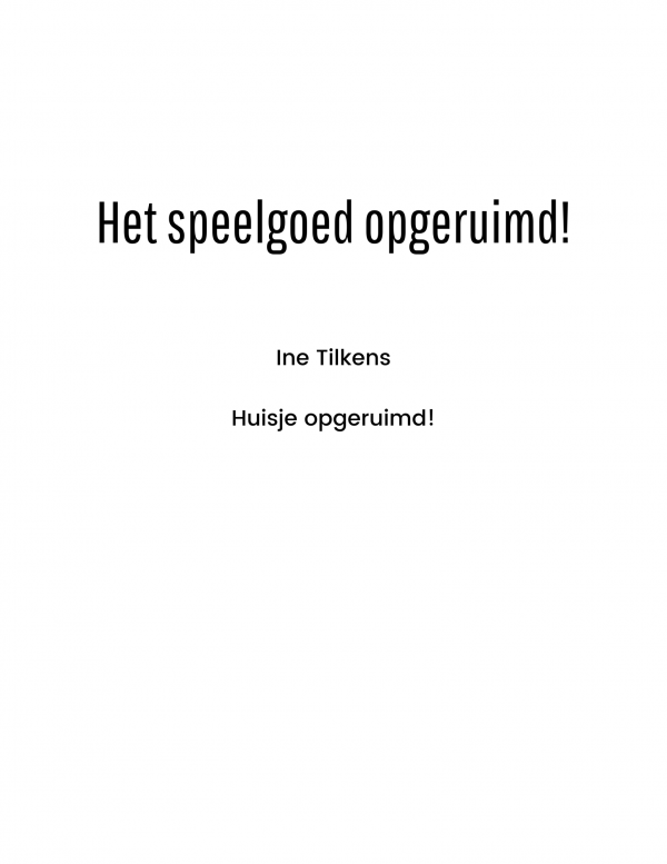 het speelgoed opgeruimd