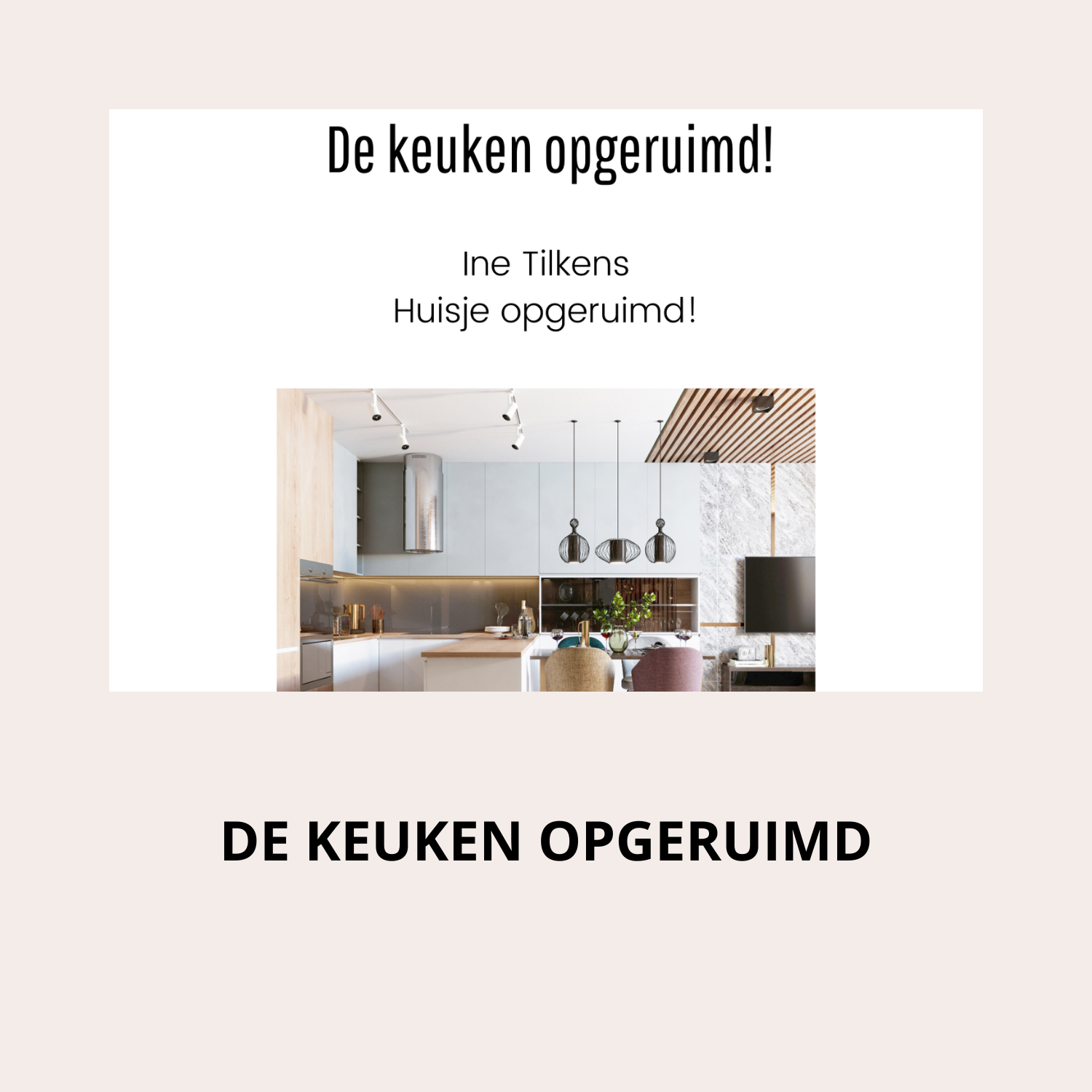 De keuken opgeruimd!
