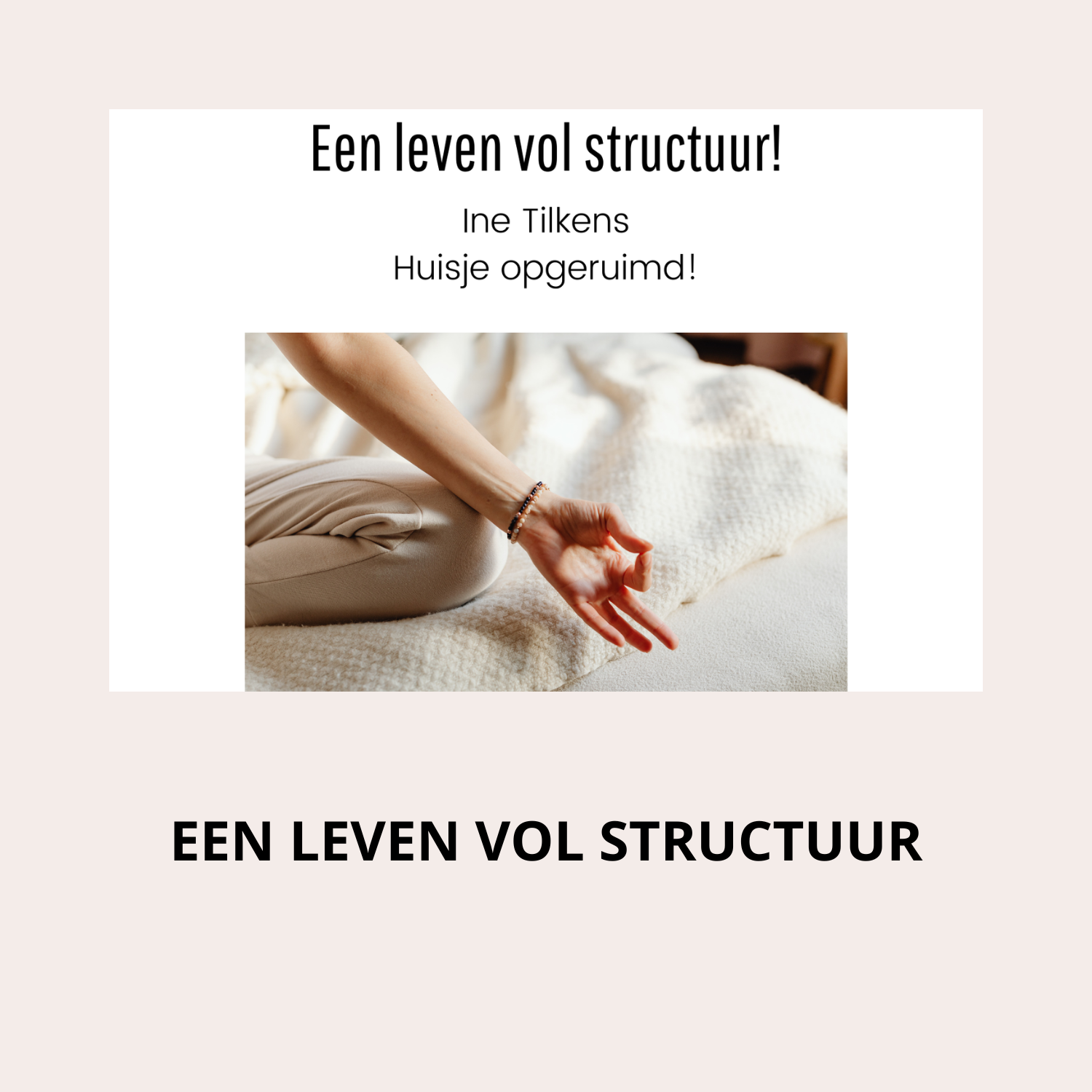 Een leven vol structuur!