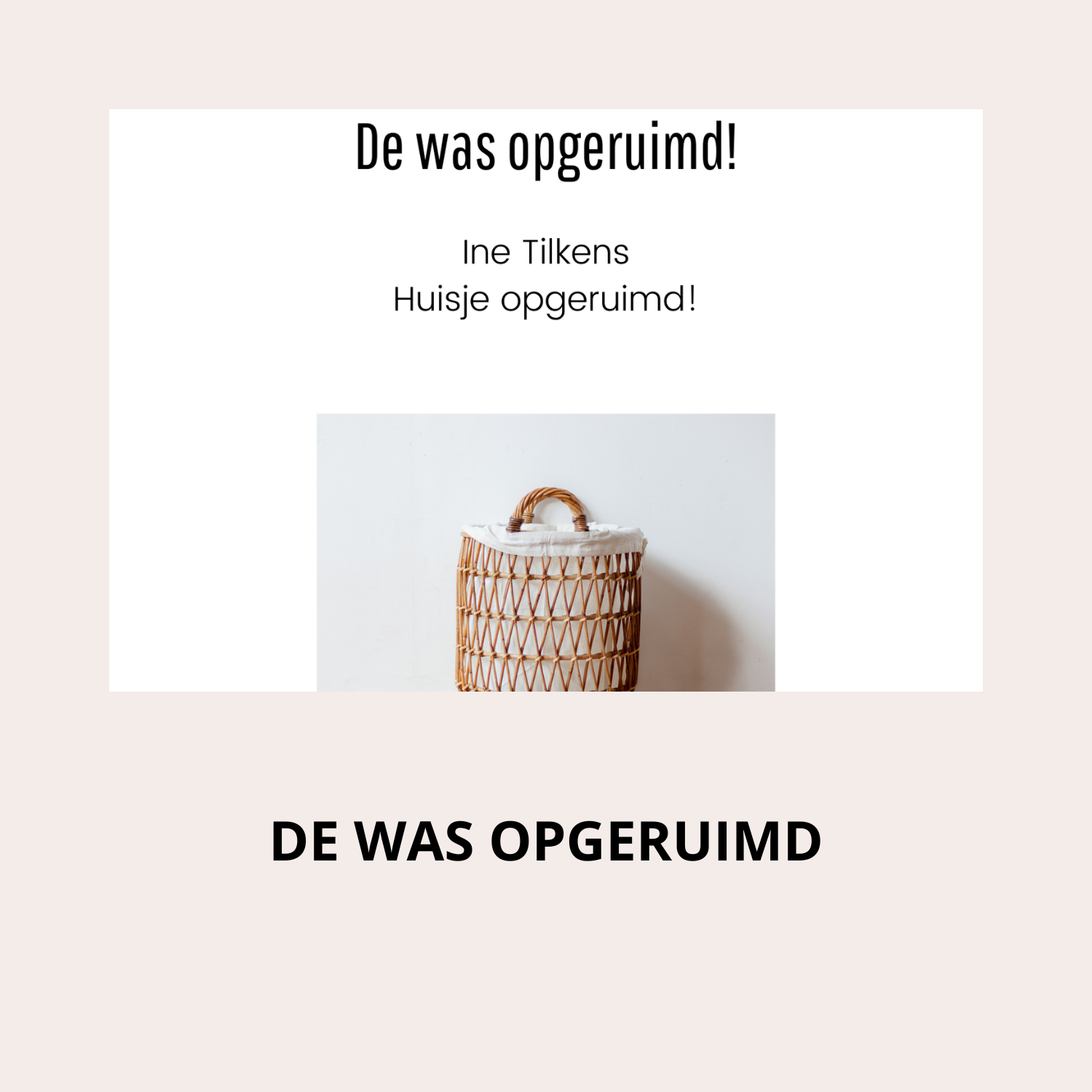 De was opgeruimd!
